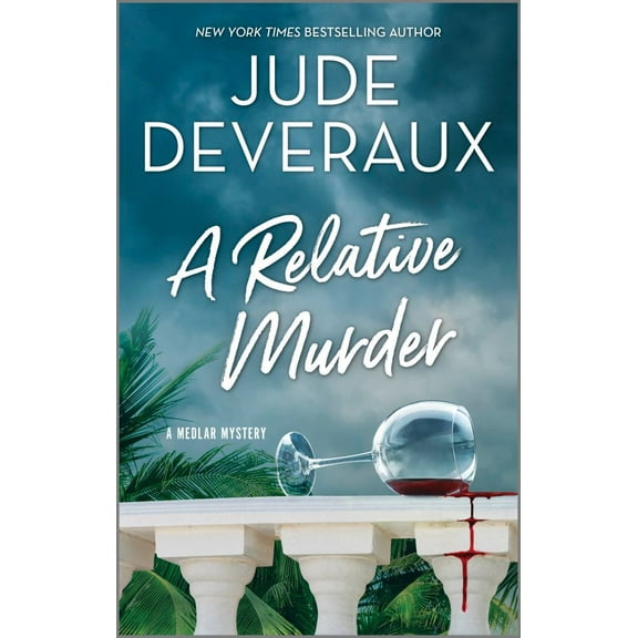 Jude Deveraux: A Relative Murder: A Novel (Paperback)
