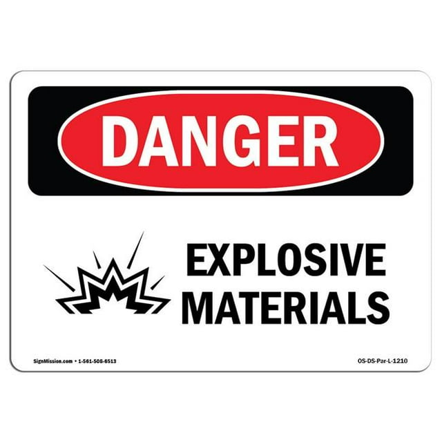 SignMission OS-DS-A-1218-L-1210 12 x 18 Po Signe de Danger OSHA - Matières Explosives