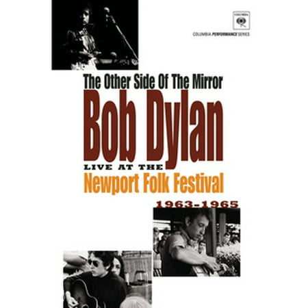 Bob Dylan: The Other Side of the Mirror Live at Newport 1963-65