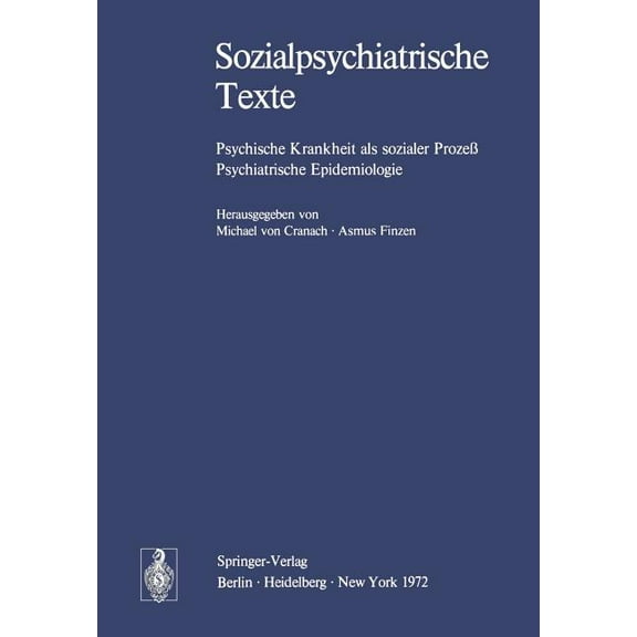 Sozialpsychiatrische Texte: Psychische Krankheit ALS Sozialer Prozeß Psychiatrische Epidemiologie, (Paperback)