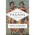thumbnail image 1 of Pre-Owned Pagans: The End of Traditional Religion and the Rise of Christianity (Hardcover) 0061845353 9780061845352, 1 of 1