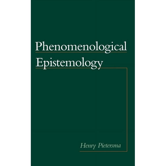 Phenomenological Epistemology, (Hardcover)