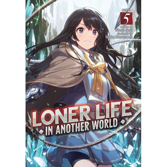 Pre-Owned Loner Life in Another World (Light Novel Loner Life in Another World (Light Novel) Vol. 5, (Paperback)