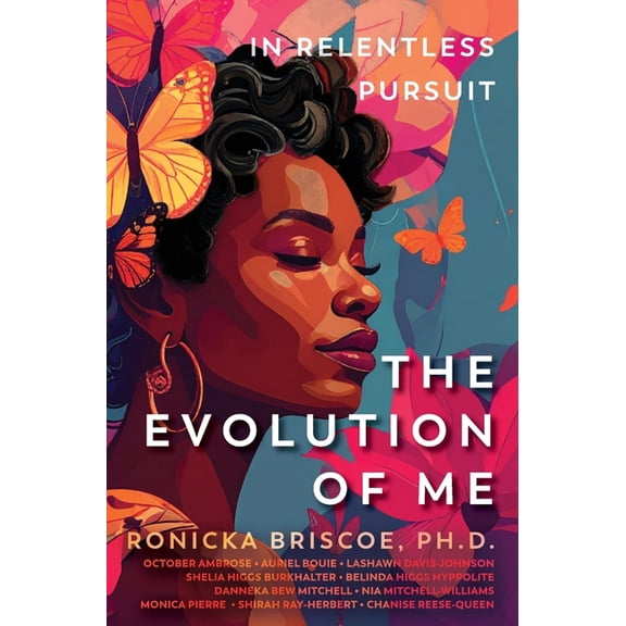 In Relentless Pursuit: The Evolution of Me, (Hardcover)