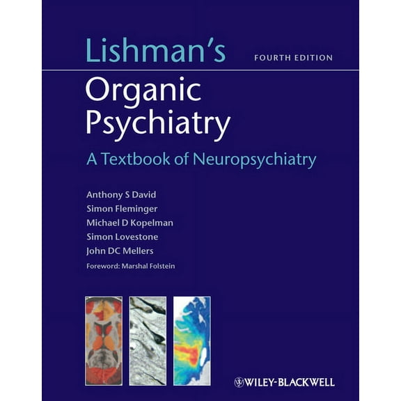 Lishman's Organic Psychiatry, (Paperback)