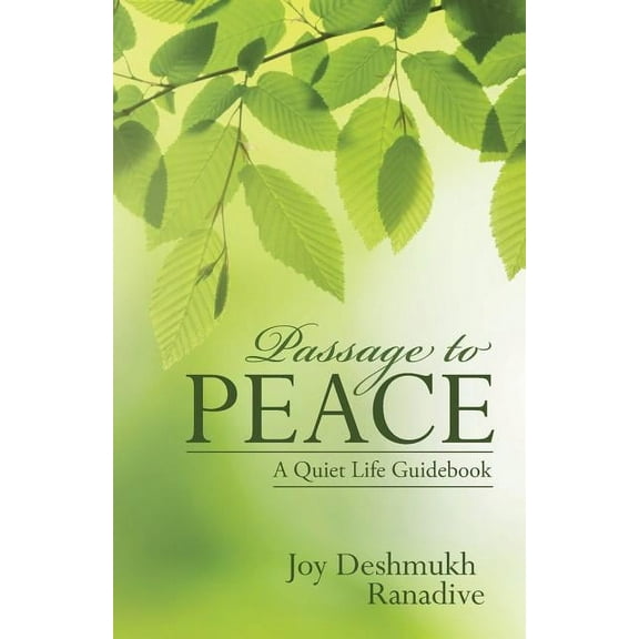 Passage to Peace: A Quiet Life Guidebook, (Paperback)