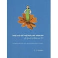 thumbnail image 1 of Pre-Owned The Tao Of The Defiant Woman: A Guide To Life Over 40 (Hardcover) 0976470101 9780976470106, 1 of 1