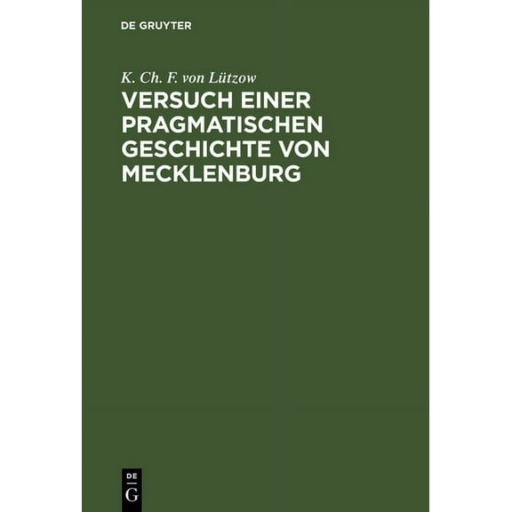Versuch einer pragmatischen Geschichte von Mecklenburg, (Hardcover)