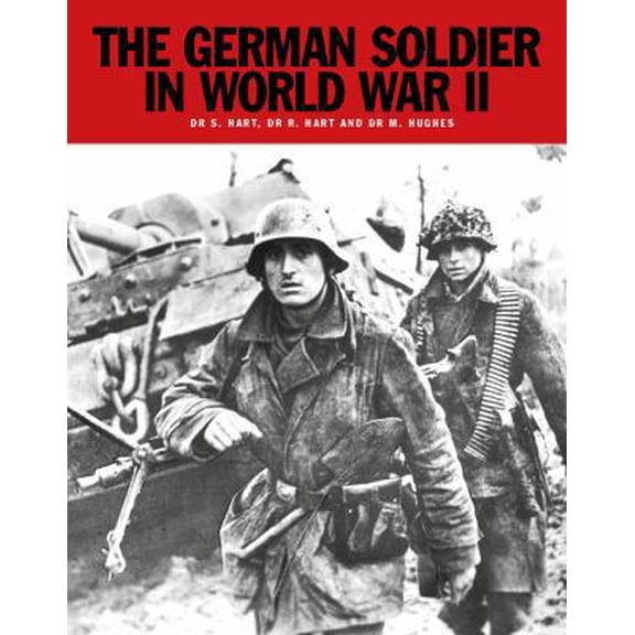 Pre-Owned The German Soldier in World War II (Paperback) 1782743715 9781782743712