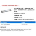 thumbnail image 2 of In-Line Fuel Filter - Compatible with 2001 - 2003 BMW 530i 3.0L 6-Cylinder M54 2002, 2 of 2