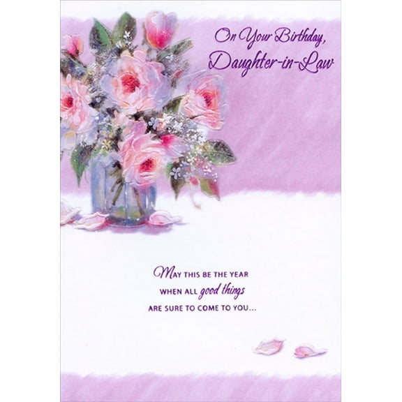 Designer Greetings Pink Flowers in Glass Vase: All Good Things Birthday Card for Daughter-in-Law