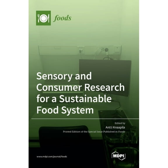 Sensory and Consumer Research for a Sustainable Food System, (Hardcover)