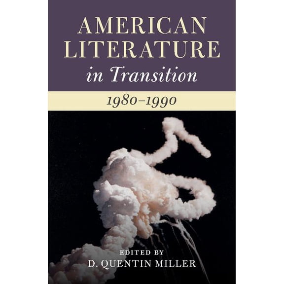 American Literature in Transition American Literature in Transition, 1980-1990, (Hardcover)