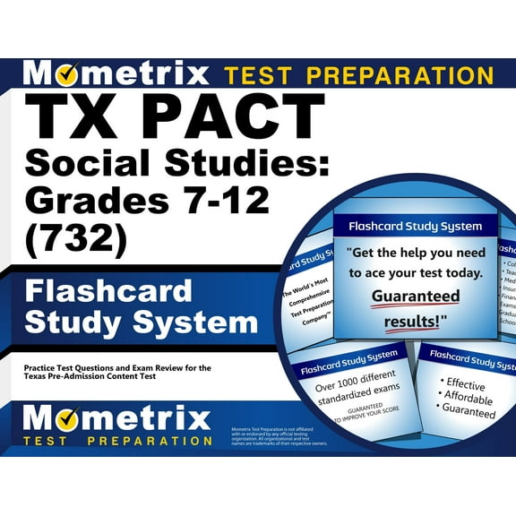 TX Pact Social Studies: Grades 7-12 (732) Flashcard Study System : Practice Test Questions and Exam Review for the Texas Pre-Admission Content Test (Cards)
