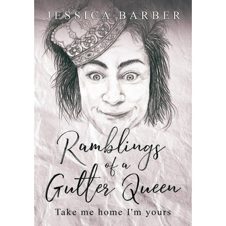 Ramblings of a Gutter Queen - eBook (Best Type Of Gutters)