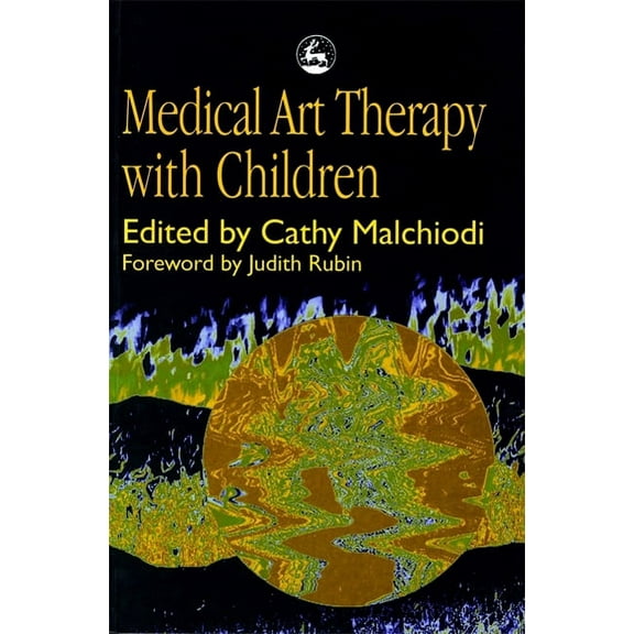 Art Therapies Medical Art Therapy with Children, (Paperback)