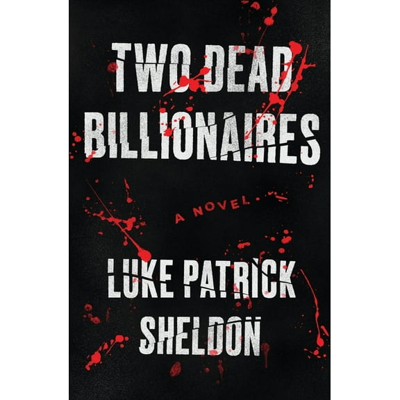 Two Dead Billionaires, (Paperback)