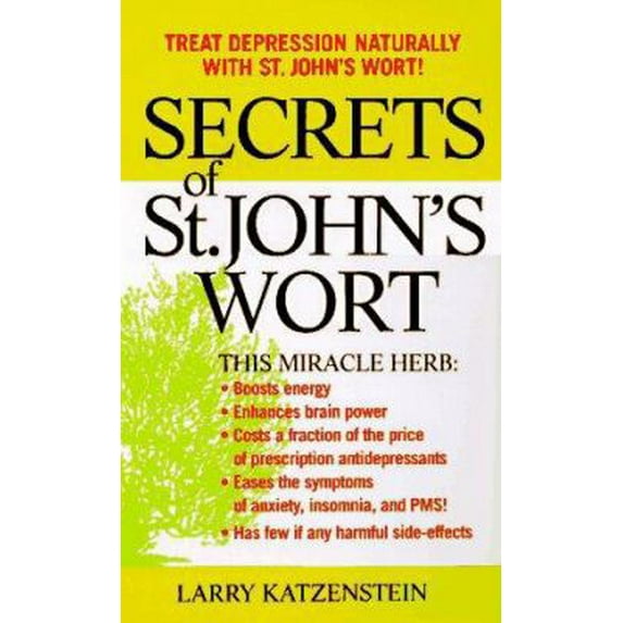 Pre-Owned Secrets of St. John's Wort: Treat Depression Naturally With St. John's Wort! (Unknown) 0312965745 9780312965747
