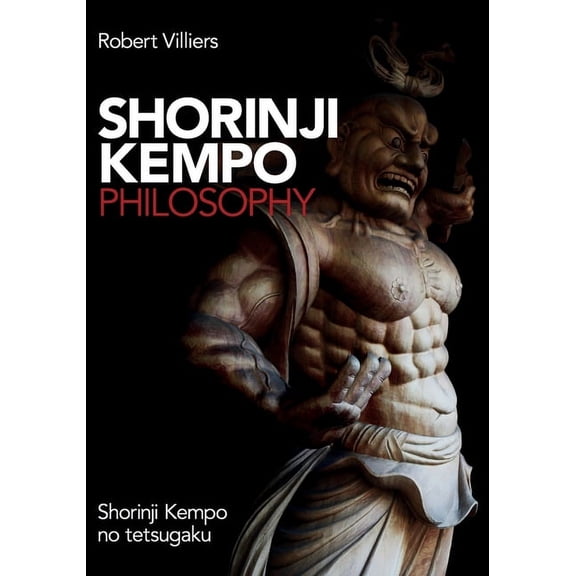 Shorinji Kempo Philosophy: Shorinji Kempo No Tetsugaku, (Paperback)