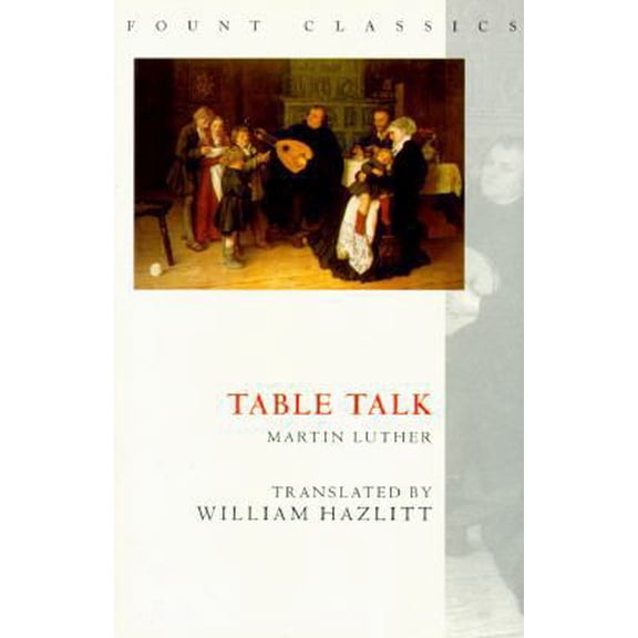 Pre-Owned Table Talk (Fount Classics Series) (Paperback) 0006279376 9780006279372