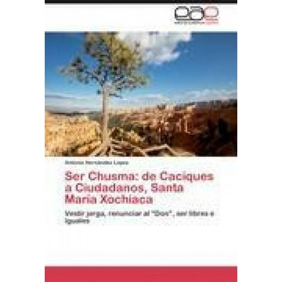 Ser Chusma: de Caciques à Ciudadanos, Santa Mara Xochica