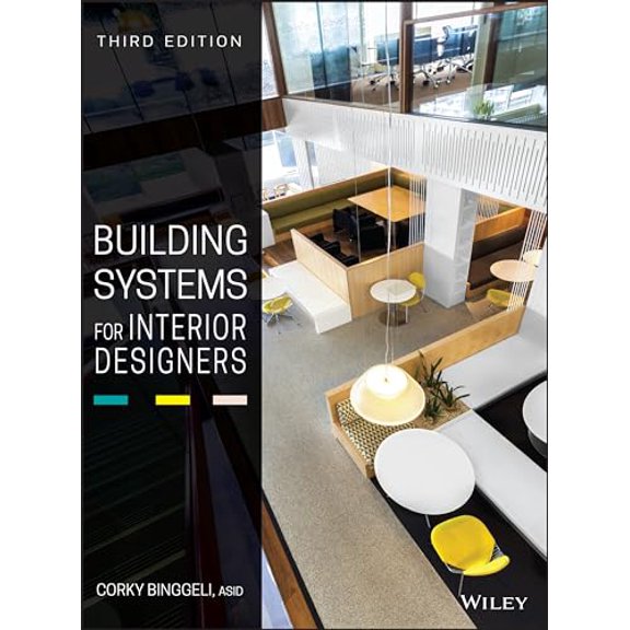 Pre-Owned Building Systems for Interior Designers (Hardcover) 1118925548 9781118925546