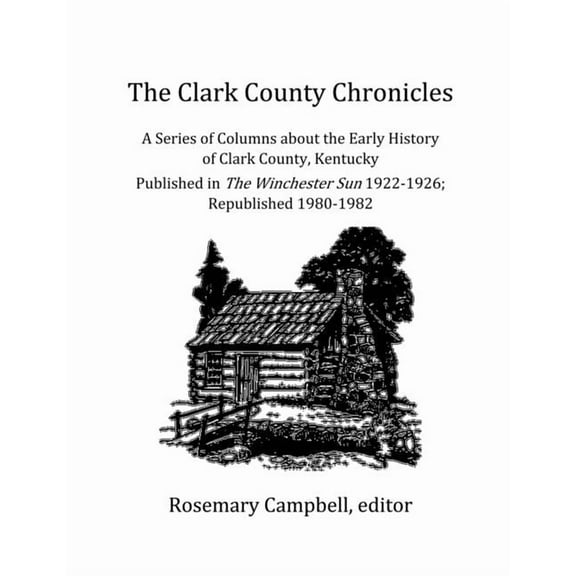 The Clark County Chronicles (Paperback)