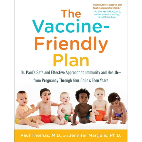 Pre-Owned The Vaccine-Friendly Plan: Dr. Paul's Safe and Effective Approach to Immunity and Health-From Pregnancy Through Your Child's Teen Years (Paperback) 1101884231 9781101884232