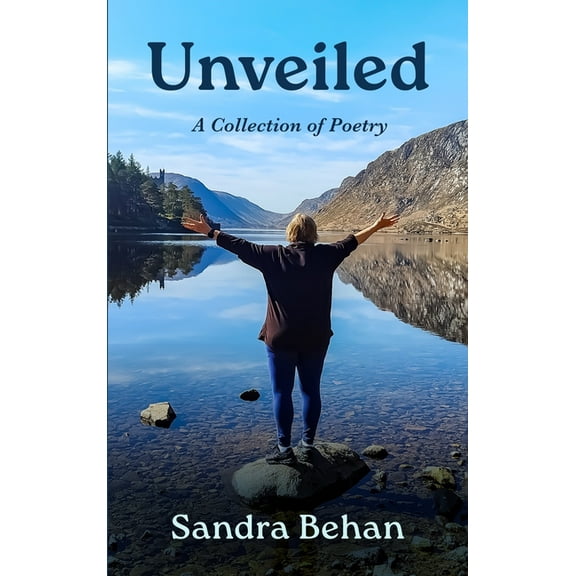 Unveiled: A Collection of Poetry, (Paperback)