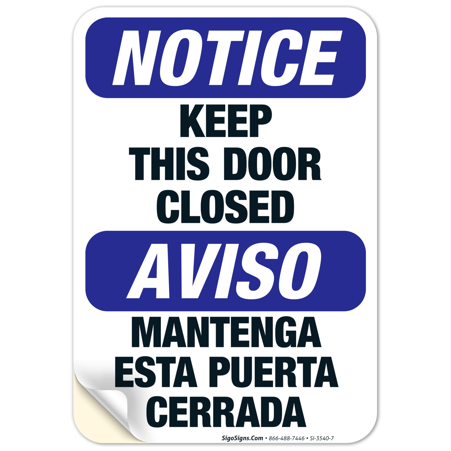 KEEP DOOR CLOSEDAdhesive Vinyl Sign Decal OSHA NOTICE 