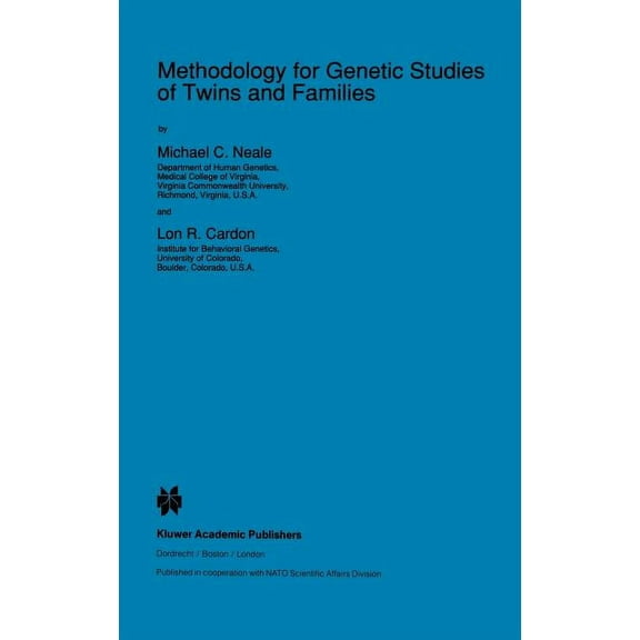 NATO Science Series D: Methodology for Genetic Studies of Twins and Families, Book 67, (Hardcover)