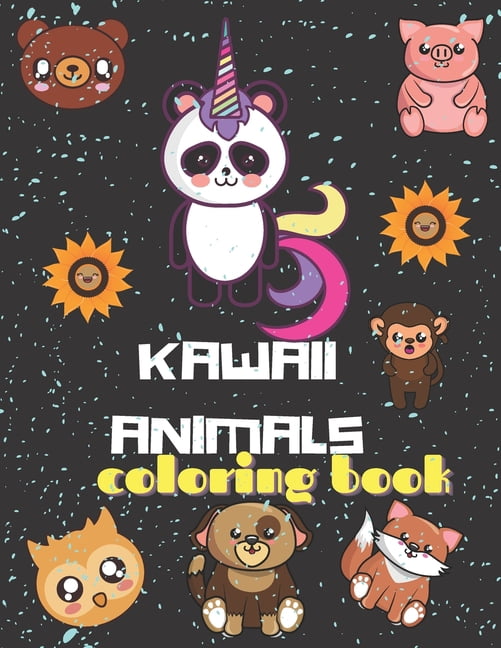 kawaii animals coloring book: Cute Kawaii Animals panda bear frog cat dog unicorns Dinosaurs Fruits Coloring Book for kids girls and boys of all Ages gift idea for kids or adults relaxing and inspirat