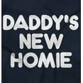 thumbnail image 2 of Cool Daddy's New Homie Fathers Day Toddler Boy Girl T Shirt Infant Toddler Brisco Brands 6M, 2 of 6