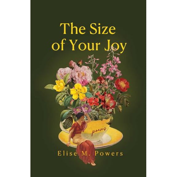 Size of Your Joy: Poems