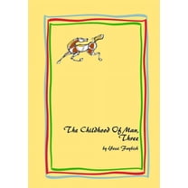 The Childhood Of Man, Three, (Paperback)