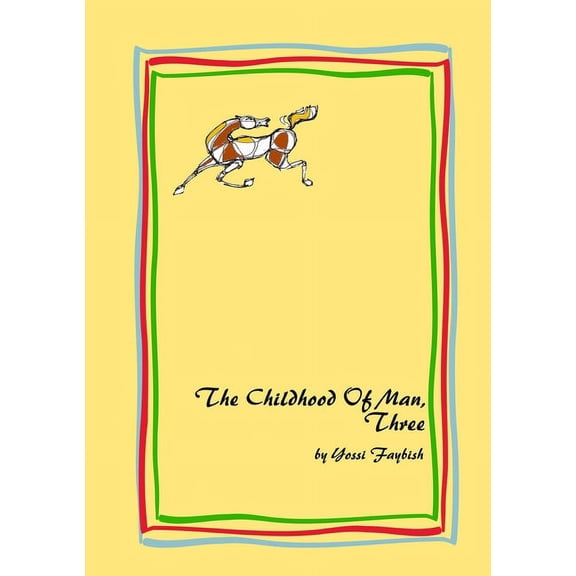 The Childhood Of Man, Three, (Paperback)