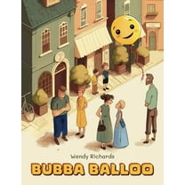 Bubba Balloo, (Paperback)