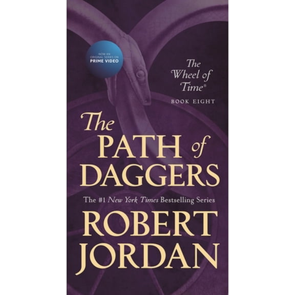 Pre-Owned The Path of Daggers: Book Eight of 'The Wheel of Time' (Mass Market Paperback) 1250252091 9781250252098