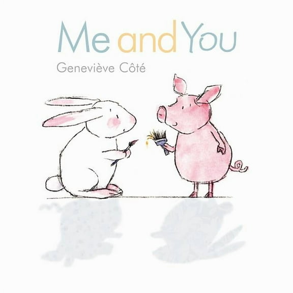 Piggy and Bunny: Me and You (Hardcover)