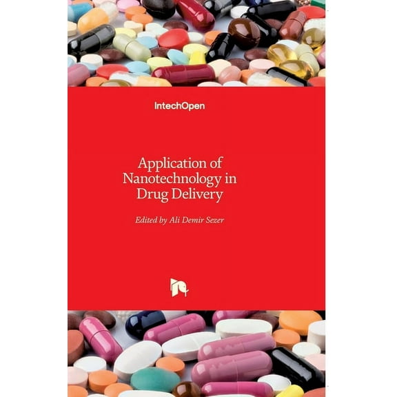 Application of Nanotechnology in Drug Delivery (Hardcover)