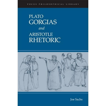 UPC: 9781585102990 | Focus Philosophical Library: Gorgias and Rhetoric (Edition 1) (Paperback)