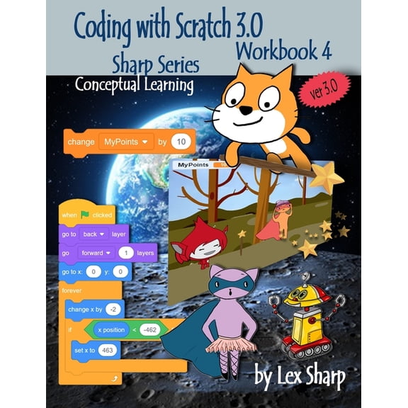Sharp Series, Scratch Coding with Scratch 3.0: Workbook 4, Book 4, (Paperback)