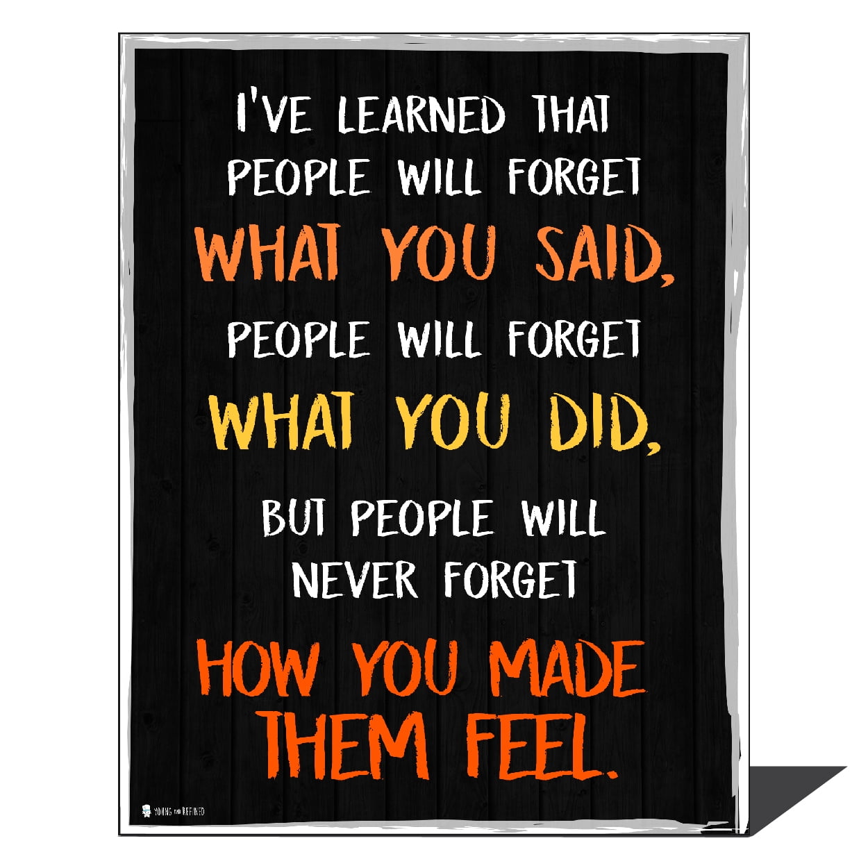 Maya Angelou People Will Forget What You Said Motivational Poster SPANISH 