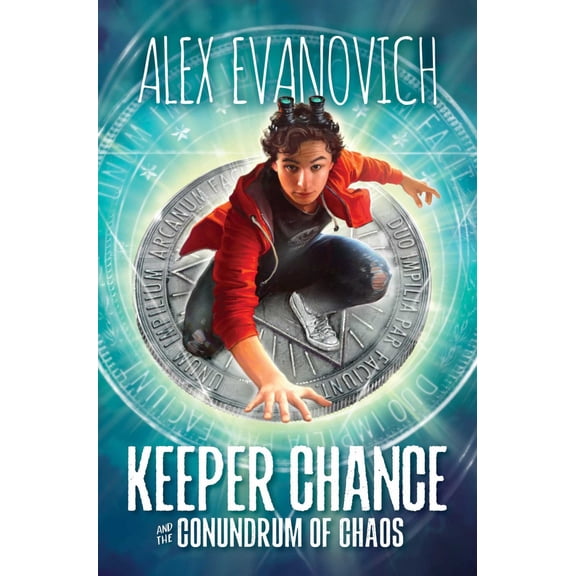 Alex Evanovich: Keeper Chance and the Conundrum of Chaos (Hardcover)