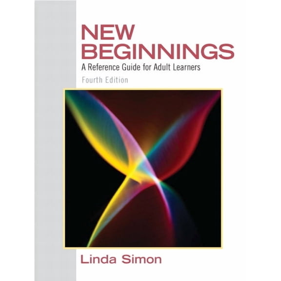 New Beginnings: A Reference Guide for Adult Learners, (Paperback)