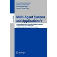 thumbnail image 1 of Multi-Agent Systems and Applications V: 5th International Central and Eastern European Conference on Multi-Agent Systems, CEEMAS 2007, Leipzig, ... (Lecture Notes in Computer Science), 1 of 1
