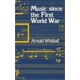 thumbnail image 1 of Music Since the First World War, Arnold Whittall Paperback, 1 of 1