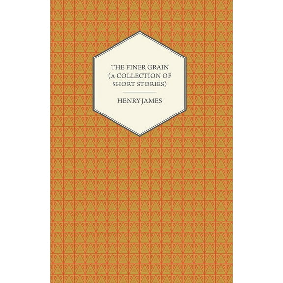 The Finer Grain (A Collection of Short Stories), (Paperback)