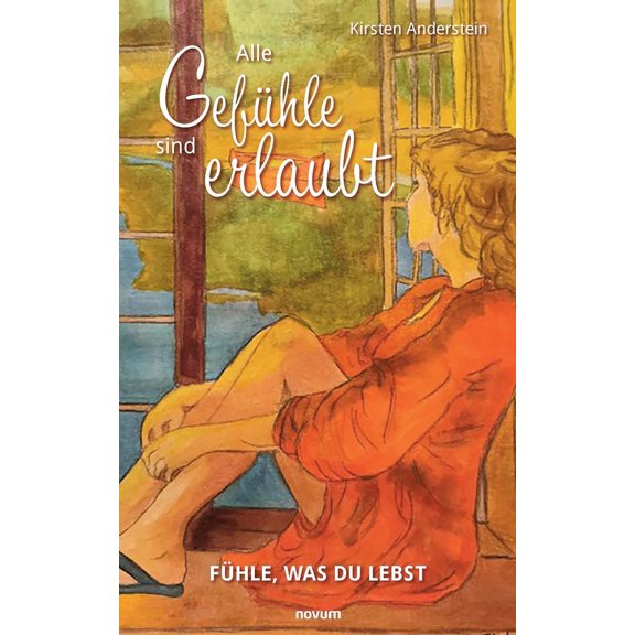 Alle Gefühle sind erlaubt: Fühle, was du lebst (Paperback)