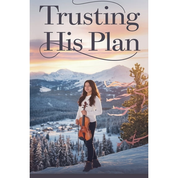 Young Adult Fiction: Religious - Christi Trusting His Plan, Book 11, (Paperback)